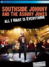 Southside Johnny And The Asbury Jukes - All I Want Is Everything