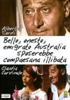 Bello Onesto Emigrato Australia Sposerebbe Compaesana Illibata