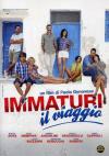 Immaturi - Il Viaggio