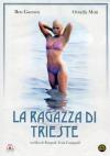 Ragazza Di Trieste (La)