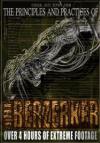 Berserker - The Principles And Practices Of