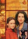 Mamma Per Amica (Una) - Stagione 01 (6 Dvd)