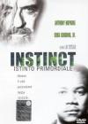 Instinct - Istinto Primordiale