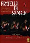 Fratelli Di Sangue (2006)