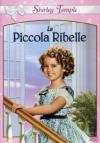 Piccola Ribelle (La)