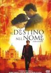 Destino Nel Nome (Il)