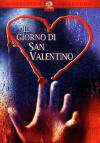 Giorno Di San Valentino (Il)