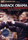 Barack Obama - L'Uomo, Il Presidente