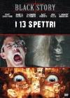 13 Spettri (I)