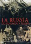 Russia Dai Romanov A Stalin (La)