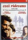 Cosi' Ridevano