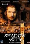 Shadow Of The Sword - La Leggenda Del Carnefice