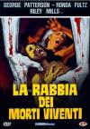 Rabbia Dei Morti Viventi (La)