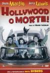 Hollywood O Morte!