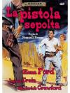 Pistola Sepolta (La)