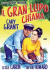 Gran Lupo Chiama (Il)