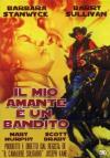 Mio Amante E'Un Bandito (Il)