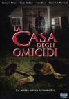 Casa Degli Omicidi (La)