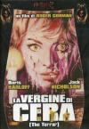 Vergine Di Cera (La) - The Terror