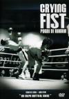 Crying Fist - Pugni Di Rabbia