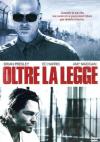 Oltre La Legge (2010)