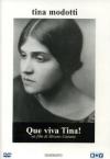 Tina Modotti - Que Viva Tina!