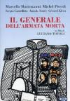 Generale Dell'Armata Morta (Il)