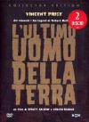 Ultimo Uomo Della Terra (L') (CE) (2 Dvd)