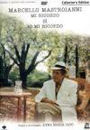 Marcello Mastroianni - Mi Ricordo Si' Io Mi Ricordo (CE) (2 Dvd)