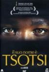 Suo Nome E' Tsotsi (Il)