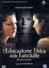 Educazione Fisica Delle Fanciulle (L')