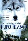 Ululato Del Lupo Bianco (L')