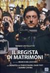 Regista Di Matrimoni (Il)