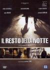 Resto Della Notte (Il)