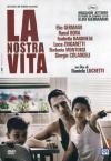 Nostra Vita (La)