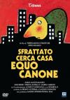 Sfrattato Cerca Casa Equo Canone (Nuova Edizione)