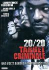 20/20 - Target Criminale