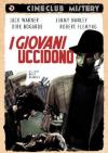 Giovani Uccidono (I)