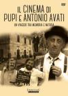 Cinema Di Pupi E Antonio Avati (Il) - Un Viaggio Tra Memoria E Natura (3 Dvd)