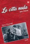 Citta' Nuda (La)