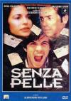 Senza Pelle