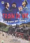 Train De Vie - Un Treno Per Vivere