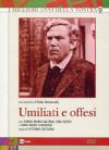 Umiliati E Offesi (2 Dvd)