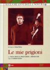 Mie Prigioni (Le) (2 Dvd)