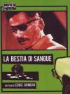 Bestia Di Sangue (La)