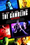 Gambling (The) - Gioco Pericoloso