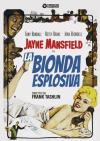 Bionda Esplosiva (La)