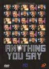 Anything You Say - Mon Idole