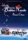 Vera Storia Di Babbo Natale (La)