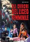 Orrori Del Liceo Femminile (Gli)